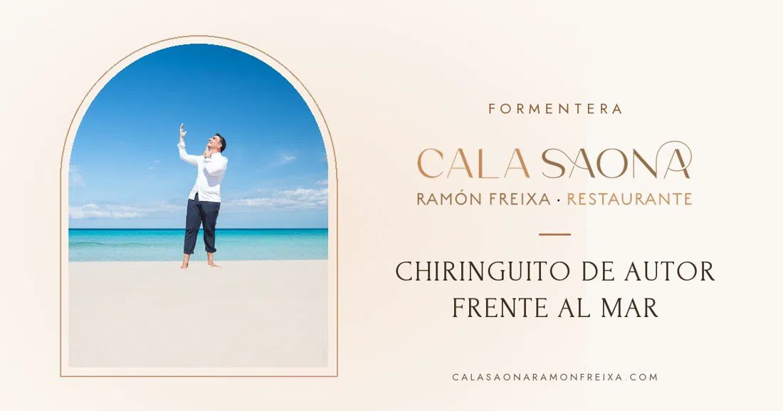 Cala Saona · Ramón Freixa (con Sol Post Ramón Freixa), Ibiza
